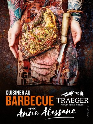 cover image of Cuisiner au barbecue Traeger avec Anne Alassane